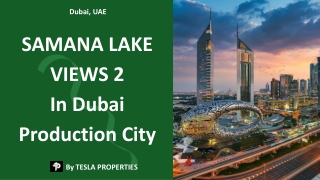 SAMANA LAKE VIEWS 2 In DPC By Tesla Properties a Real Estate Company In Dubai