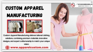 Custom Apparel Manufacturing