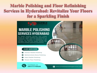 Marble Polishing and Floor Refinishing Services in Hyderabad Revitalize Your Floors for a Sparkling Finish