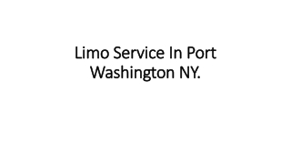 Limo Service In Port Washington NY