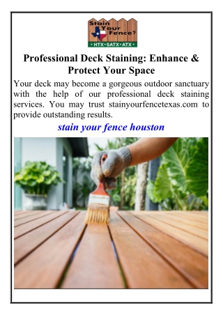 professional deck staining enhance protect your