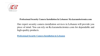 Professional Security Camera Installation In Lebanon  Ke.karamelectronics.com