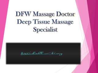 DFW Massage Doctor Deep Tissue Massage Specialist