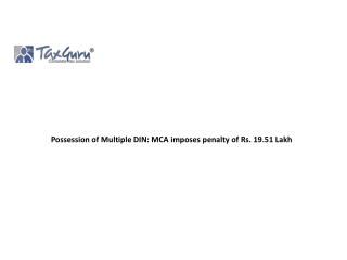 Possession of Multiple DIN-MCA imposes penalty of Rs 19.51 Lakh