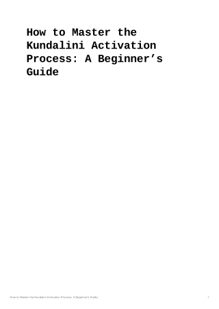 How to Master the Kundalini Activation Process A Beginner’s Guide