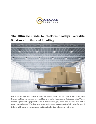 The Ultimate Guide to Platform Trolleys_ Versatile Solutions for Material Handling