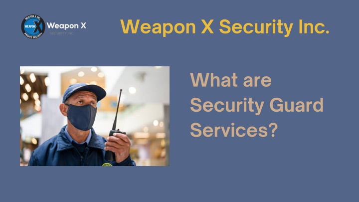 weapon x security inc