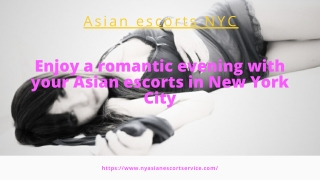 Enjoy a romantic evening with your Asian models in New York City