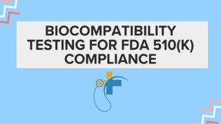 Biocompatibility Testing for FDA 510(k) Compliance