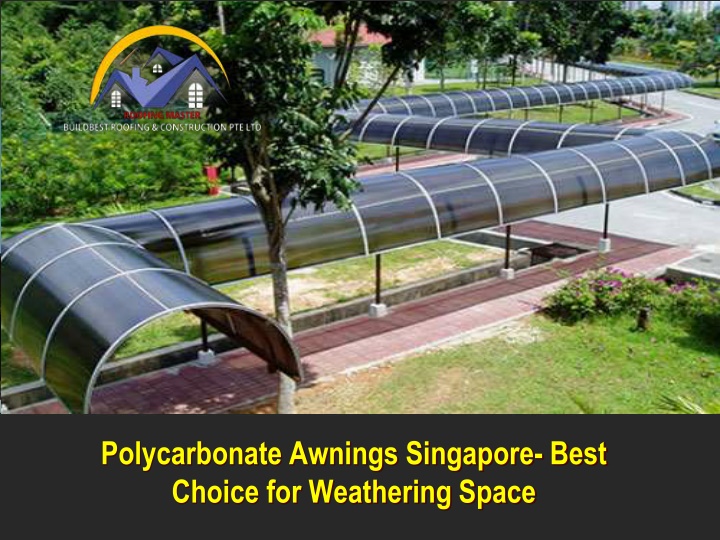 polycarbonate awnings singapore best choice