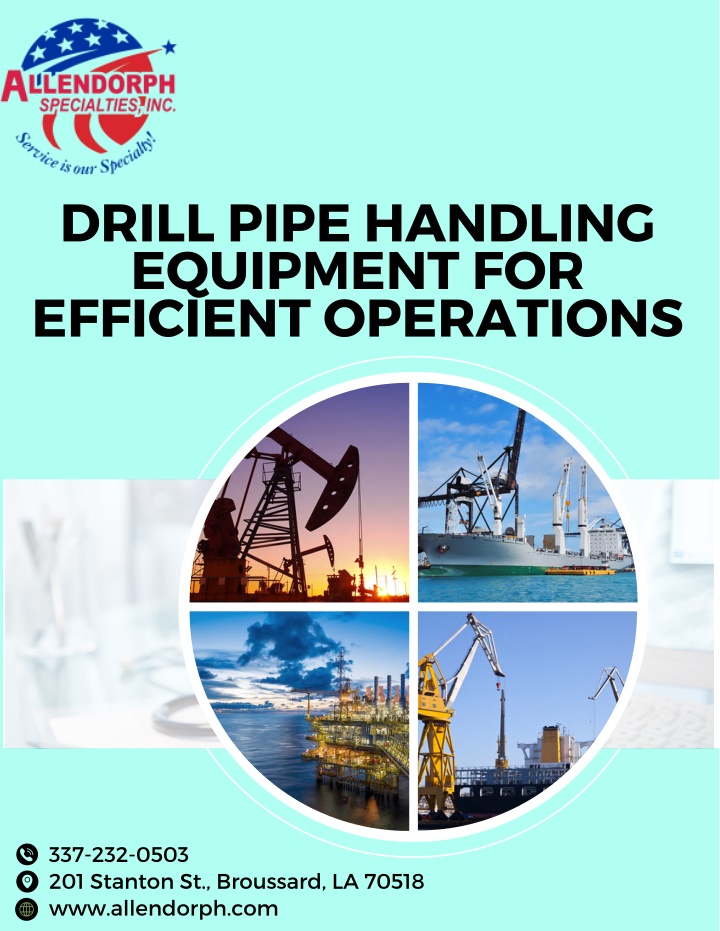 drill pipe handling equipment for efficient