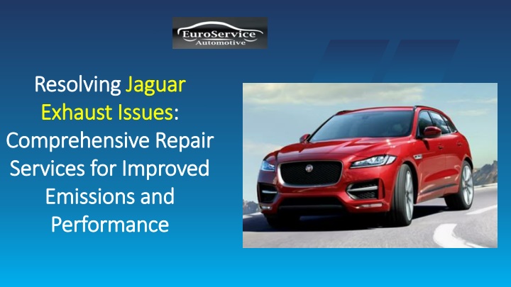 resolving jaguar exhaust issues comprehensive