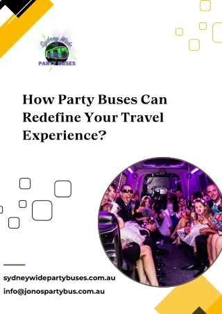 How Party Buses Can Redefine Your Travel Experience?