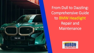 From Dull to Dazzling Comprehensive Guide to BMW Headlight Repair and Maintenance