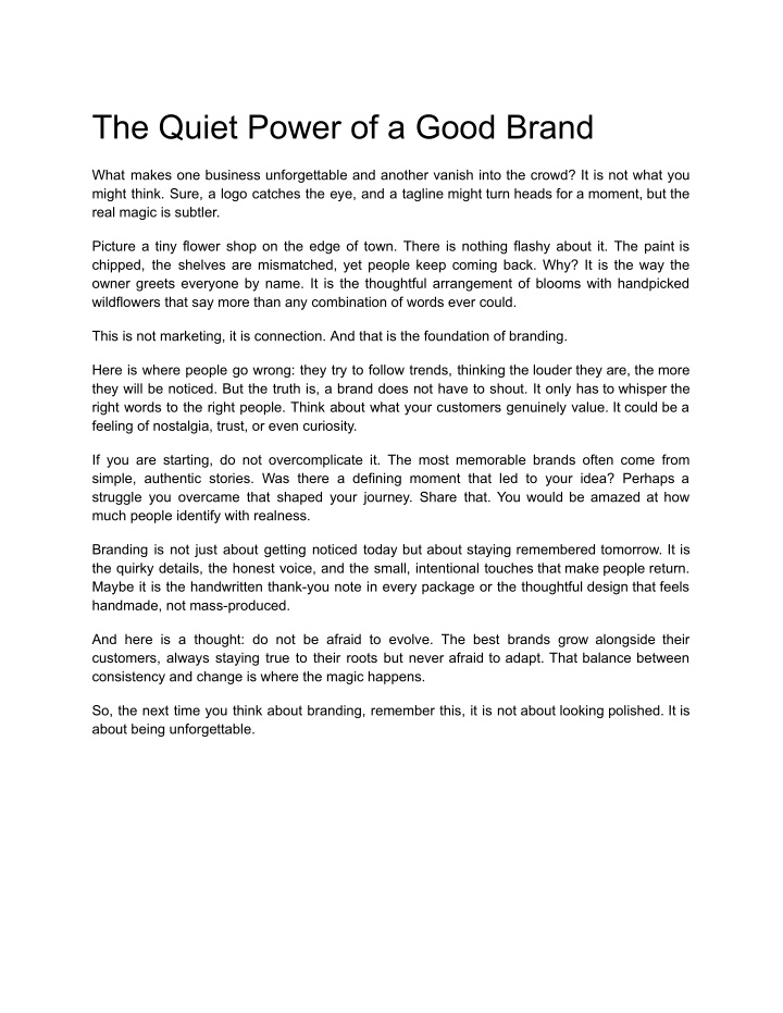 the quiet power of a good brand