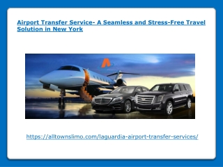 Airport Transfer Service- A Seamless and Stress-Free Travel Solution in New York