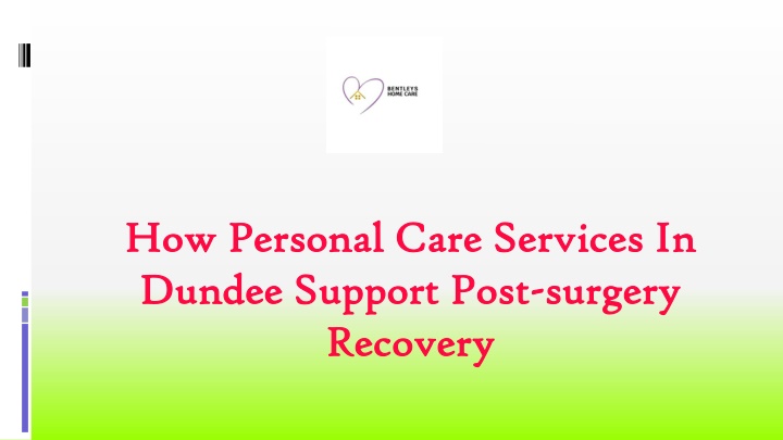 how personal care services in dundee support post surgery recovery