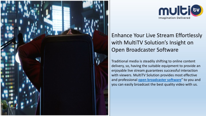 enhance your live stream effortlessly with