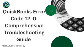 QuickBooks Error Code 12, 0 Comprehensive Troubleshooting Guide