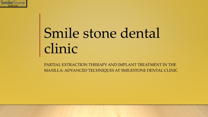 smile stone dental clinic