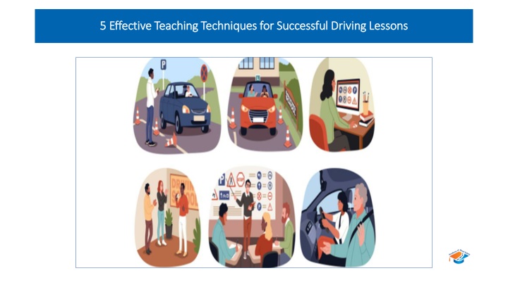 5 effective teaching techniques for successful driving lessons