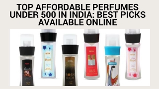 Top Affordable Perfumes Under 500 in India Best Picks Available Online