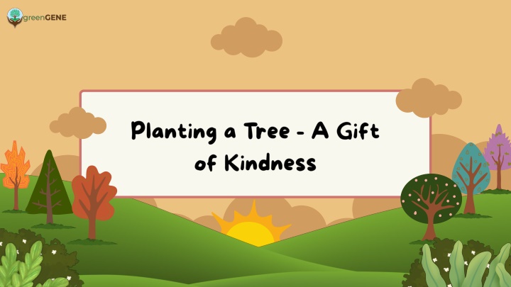 planting a tree a gift of kindness