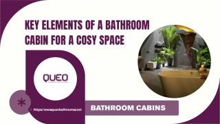 Key Elements of a Bathroom Cabin for a Cosy Space