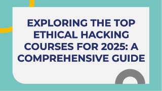 top ethical hacking courses for 2025