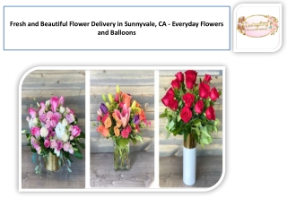 Get the Same-Day Flower Delivery in Sunnyvale, CA