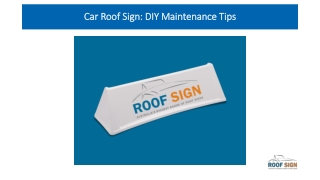 Car Roof Sign DIY Maintenance Tips