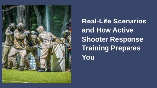 Real-Life Scenarios and How Active Shooter Response Training Prepares You