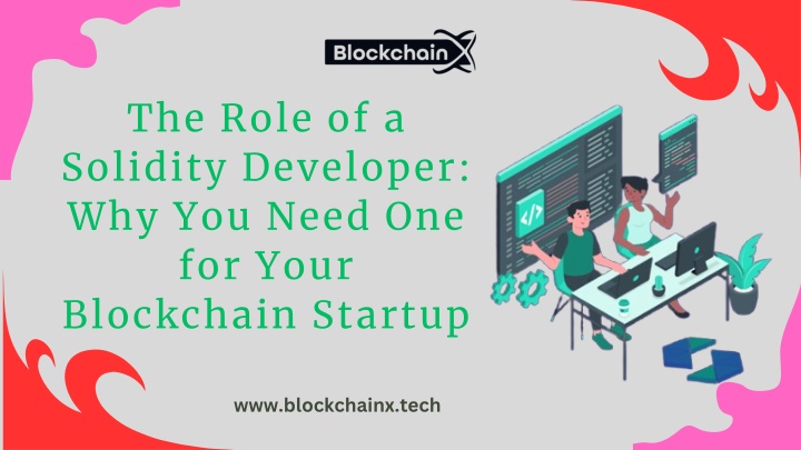 the role of a solidity developer why you need