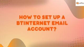 How to Set Up a BTinternet Email Account?