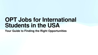 OPT Jobs for International Students in USA 2025