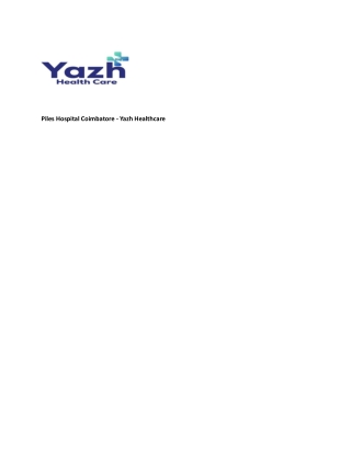 Best Piles Hospital In Coimbatore with Yazh Healthcare