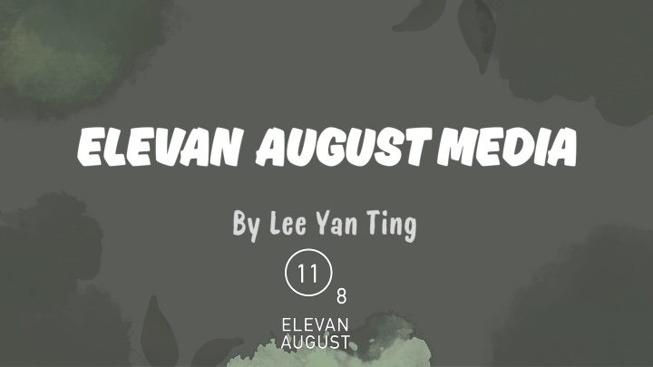 elevan august media