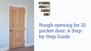 rough opening for 32 pocket door a step by step