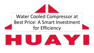Water Cooled Compressor at Best Price A Smart Investment for Efficiency