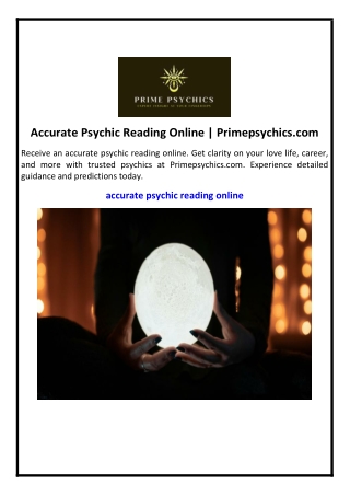 Accurate Psychic Reading Online | Primepsychics.com