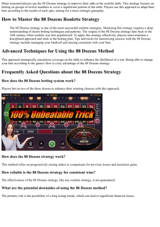 Most successful roulette strategy: 88 Dozens
