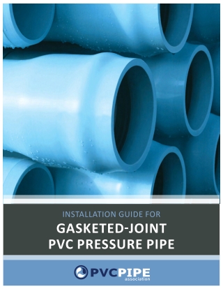 Installation Guide for Gasketed Joint PVC Pressure Pipe