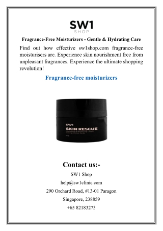 Fragrance-Free Moisturizers - Gentle & Hydrating Care