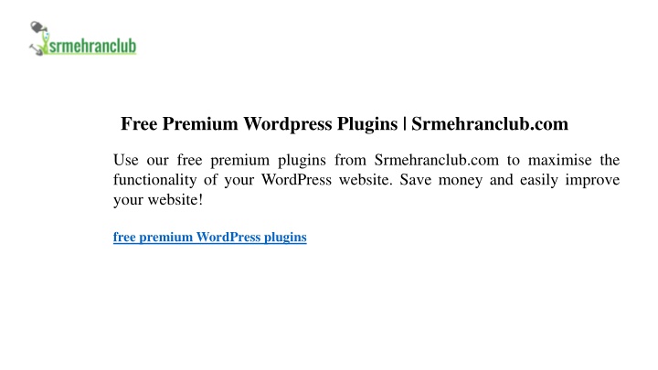 free premium wordpress plugins srmehranclub com