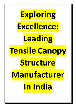 Exploring Excellence - Leading Tensile Canopy Structure Manufacturer In India