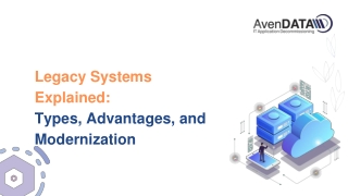 Legacy Systems Overview | Challenges & Solutions for Modern Businesses