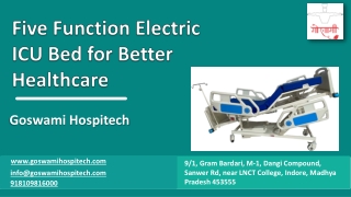 Five Function Electric ICU Bed for Better Healthcare Goswami Hospitech