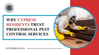 Why Cypress Residents Trust Professional Pest Control Services