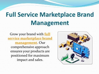 Full Service Marketplace Brand Management