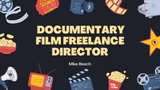 Documentary Film Freelance Director